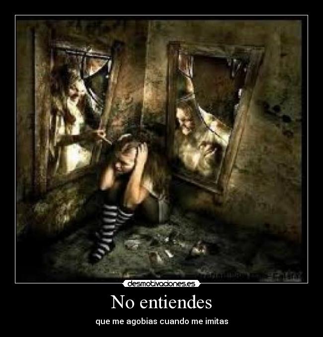 No entiendes - 