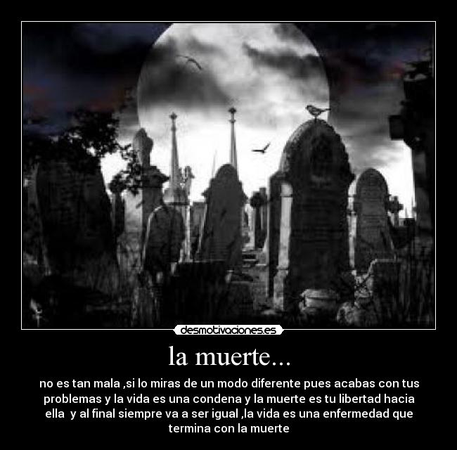 la muerte... -
