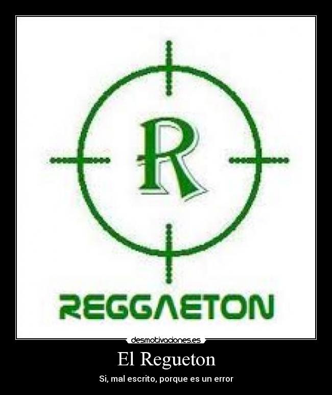 El Regueton -