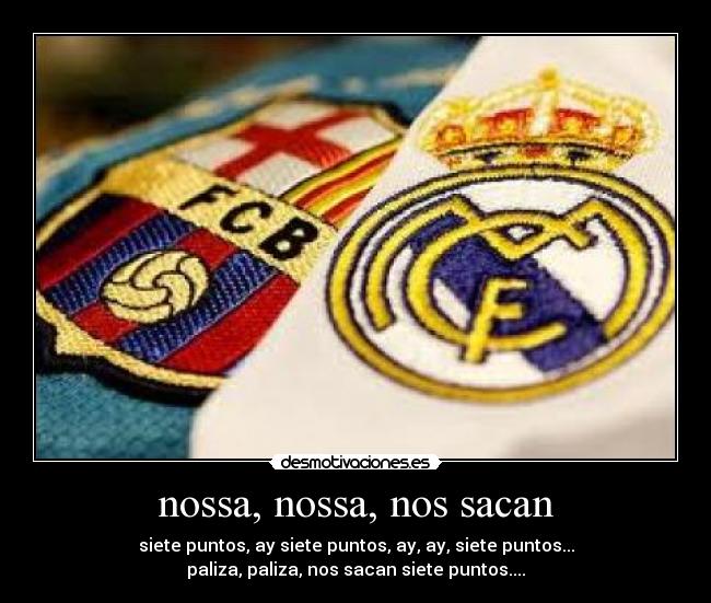 nossa, nossa, nos sacan - 