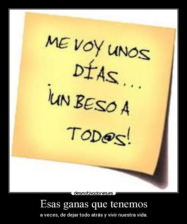 Esas ganas que tenemos - 