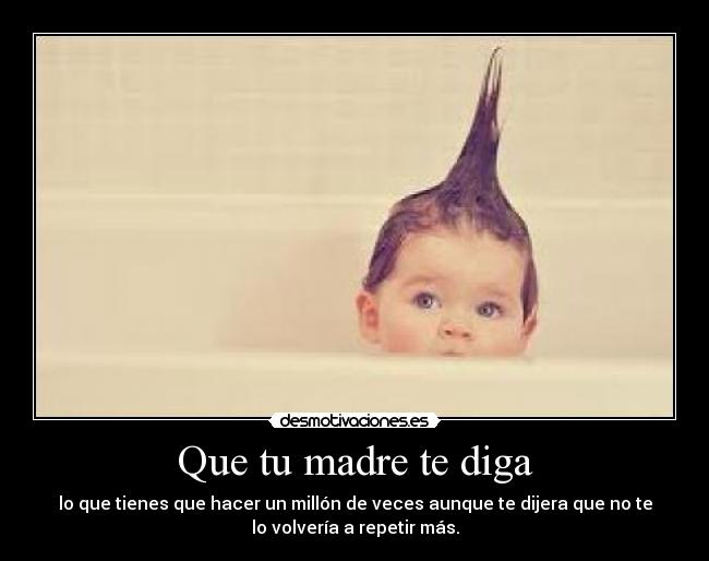 carteles madre mariatururu desmotivaciones