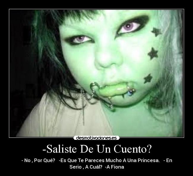 -Saliste De Un Cuento? -