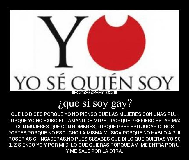 ¿que si soy gay? -