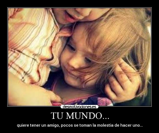 TU MUNDO... - 