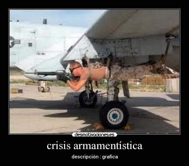 crisis armamentística - 