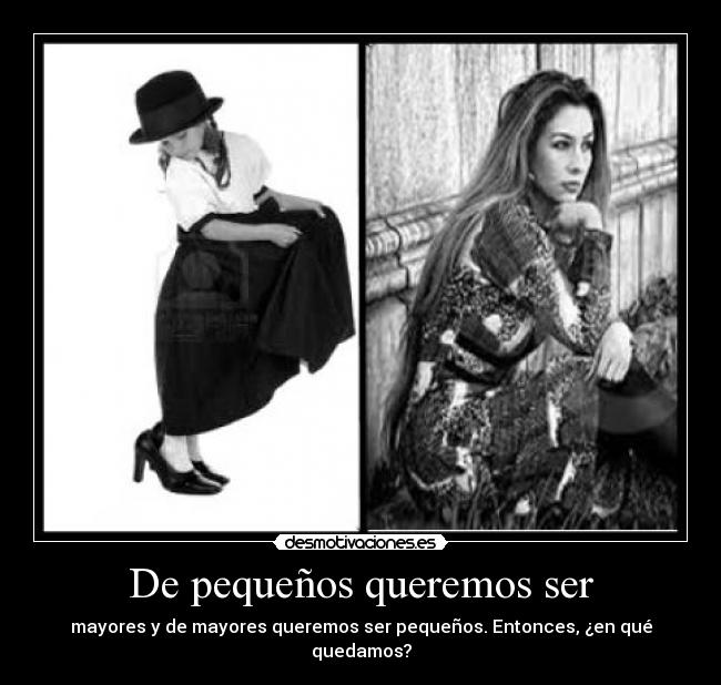 De pequeños queremos ser - 