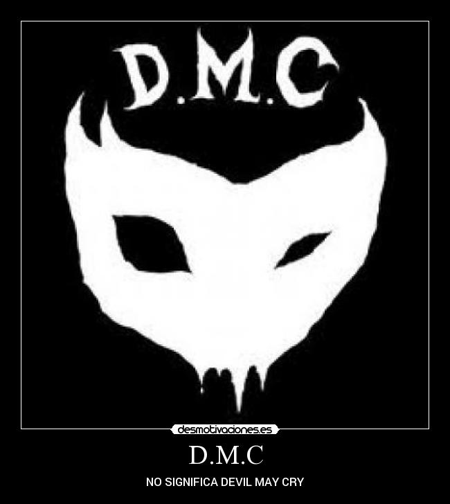 D.M.C - NO SIGNIFICA DEVIL MAY CRY