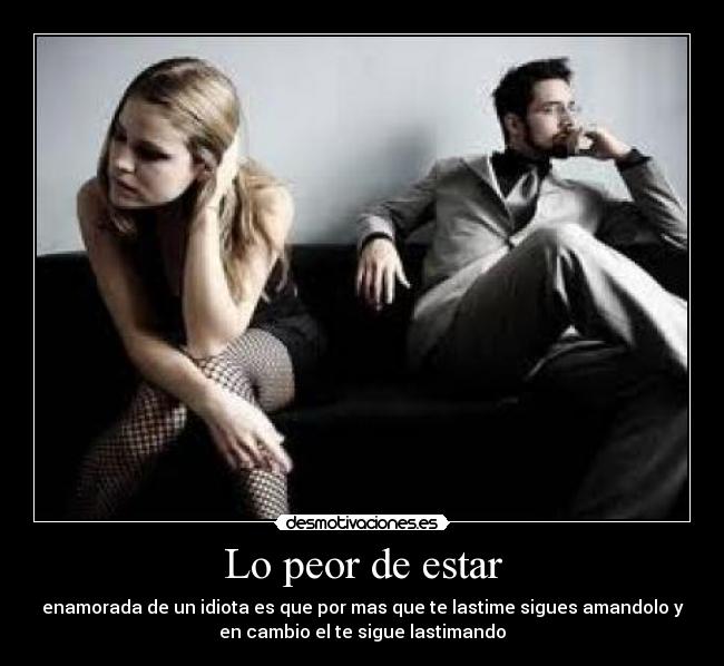 Lo peor de estar - 