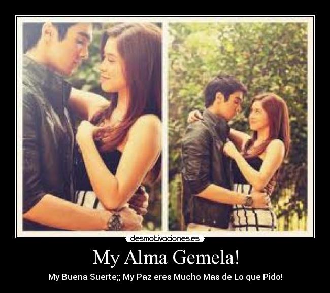 My Alma Gemela! - 