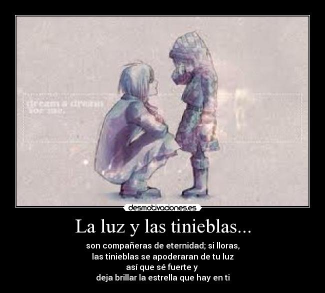 La luz y las tinieblas... - 