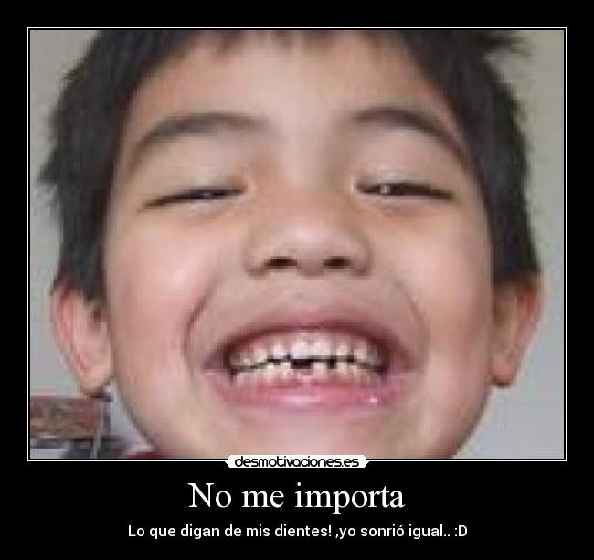 No me importa -