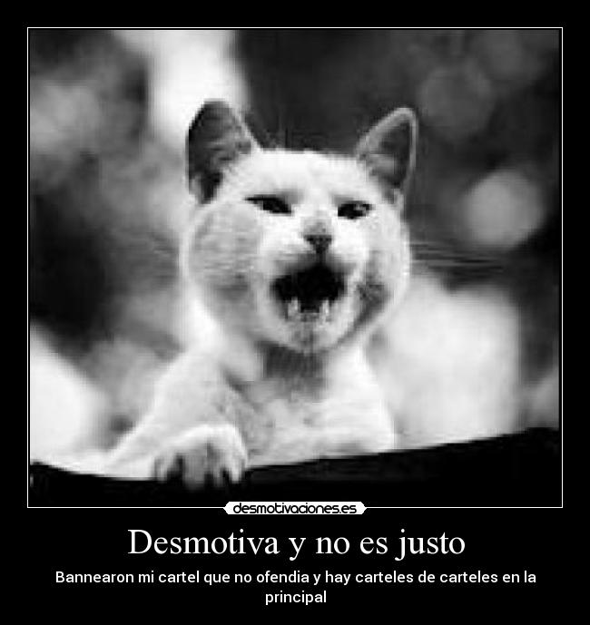 carteles desmotiva justo desmotivaciones