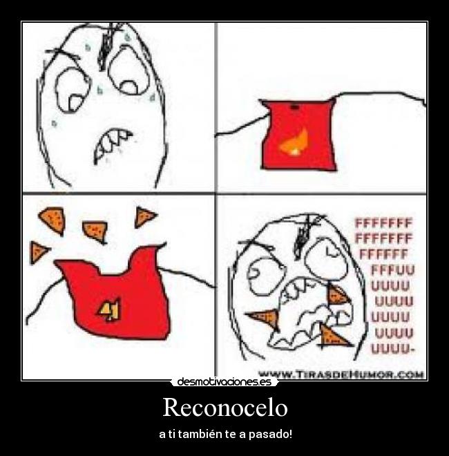 Reconocelo - a ti también te a pasado!