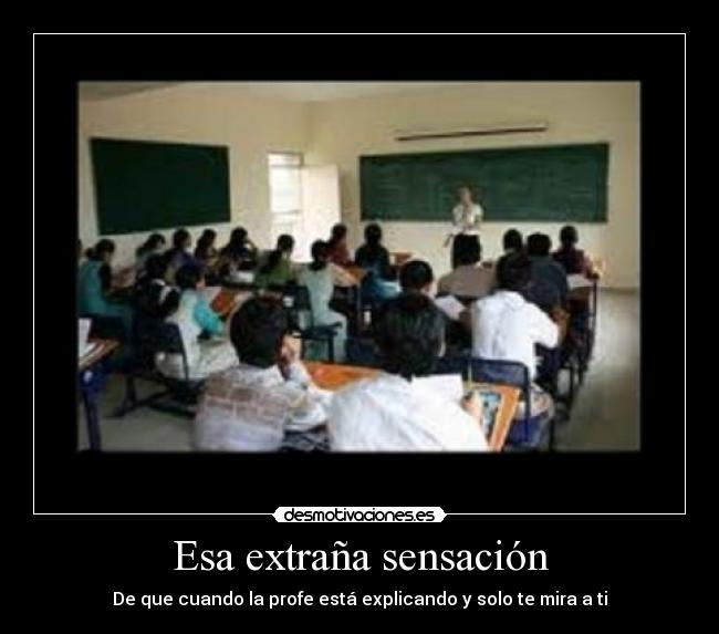 Esa extraña sensación - 