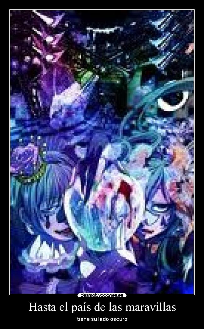 Hasta el país de las maravillas - tiene su lado oscuro