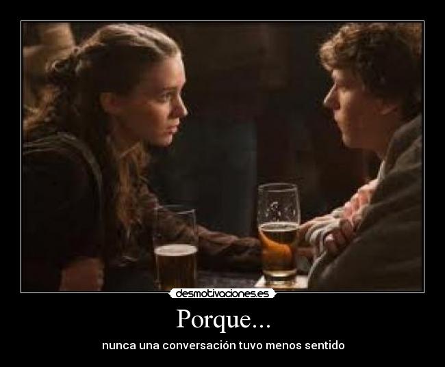 Porque... -