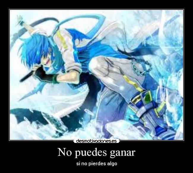 No puedes ganar - si no pierdes algo