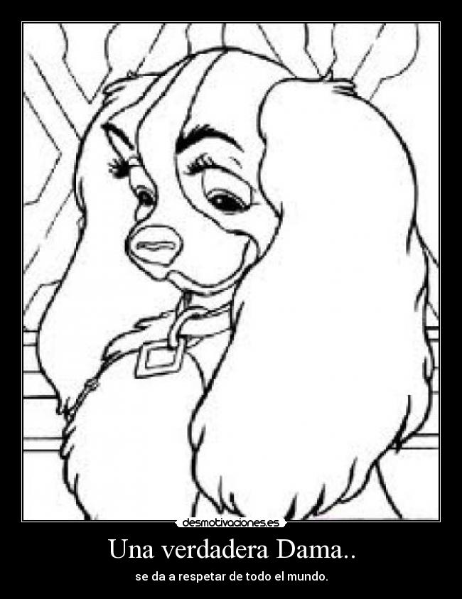 Una verdadera Dama.. -