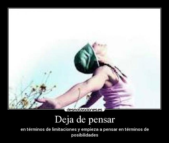 Deja de pensar - 