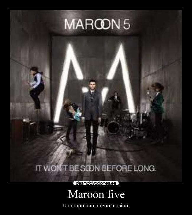 Maroon five -