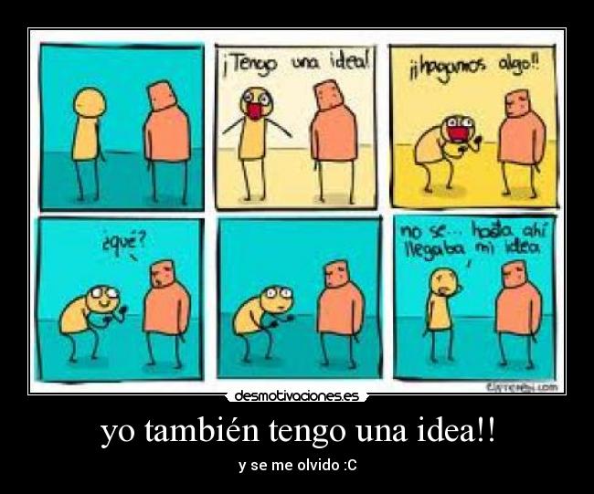 yo también tengo una idea!! - 