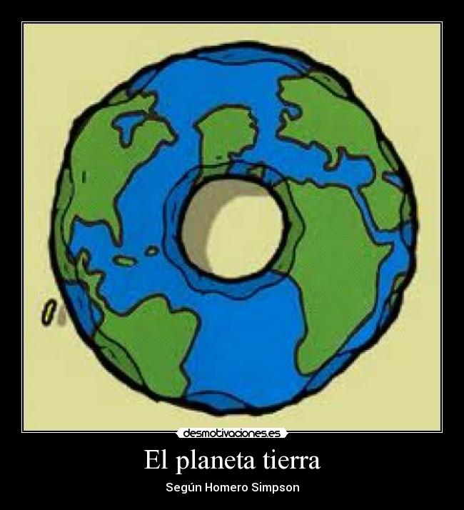 El planeta tierra - Según Homero Simpson
