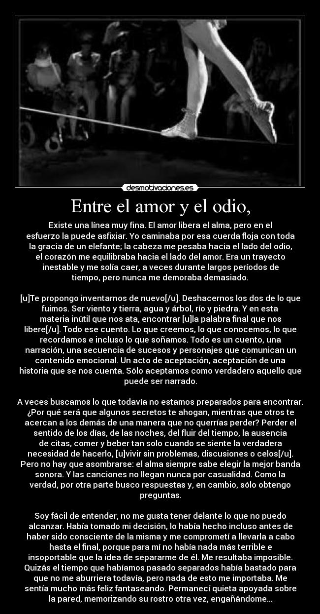 Entre el amor y el odio, - 