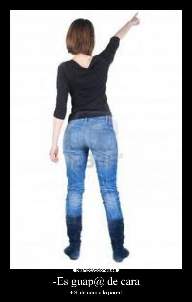 -Es guap@ de cara - 