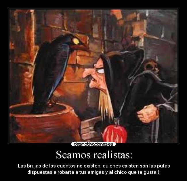 Seamos realistas: - 
