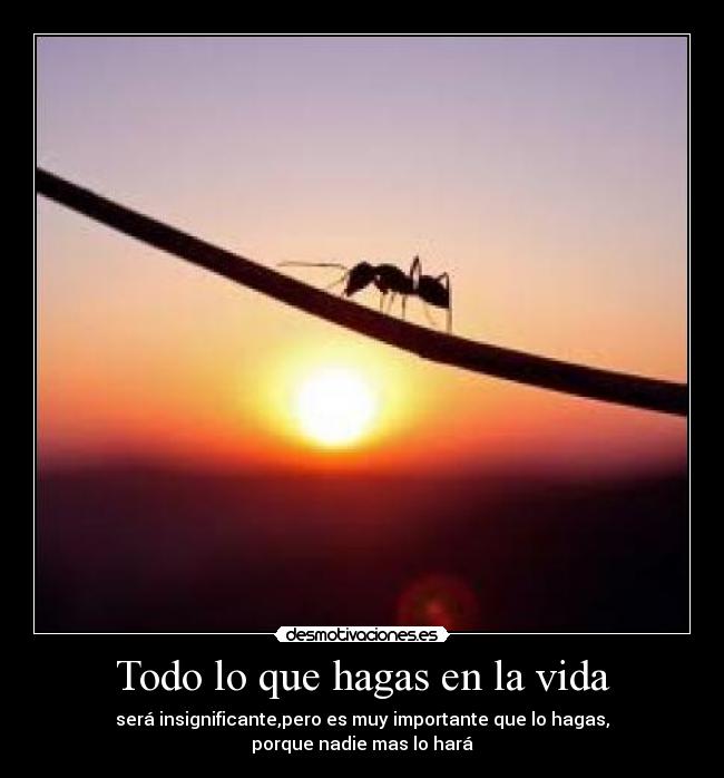 Todo lo que hagas en la vida - 