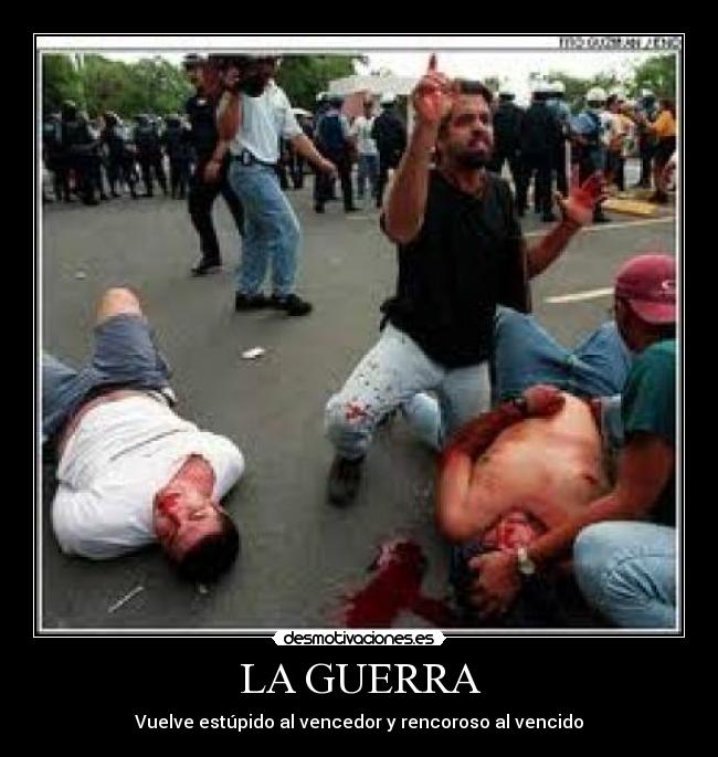 carteles guerra guerra desmotivaciones