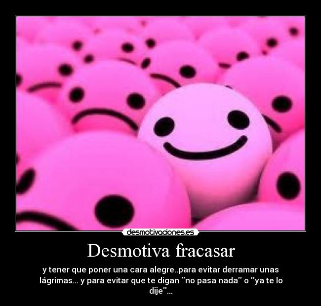 Desmotiva fracasar -