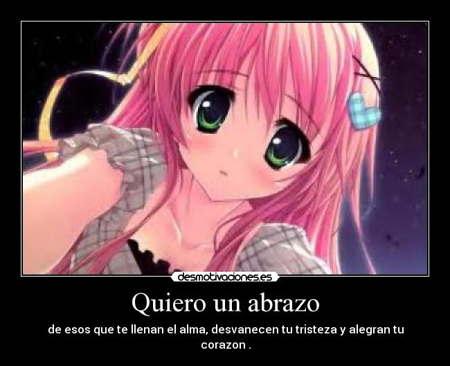 Quiero un abrazo -