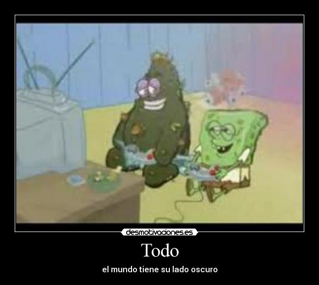 Todo - el mundo tiene su lado oscuro