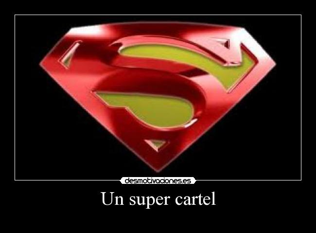 Un super cartel - 