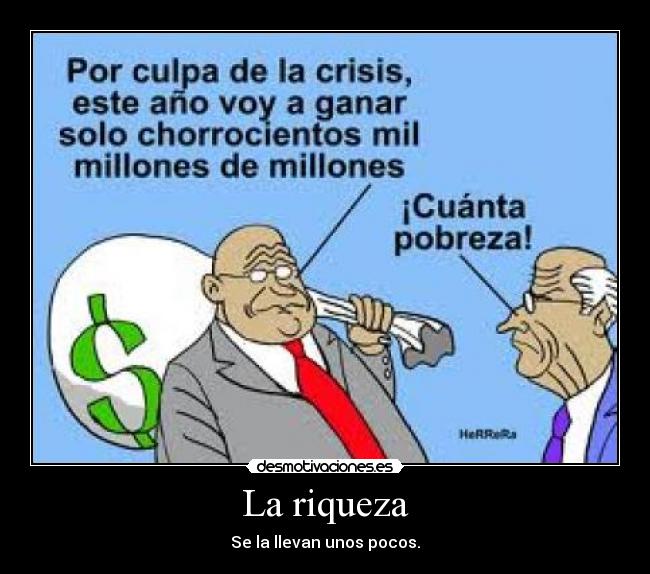 La riqueza - 