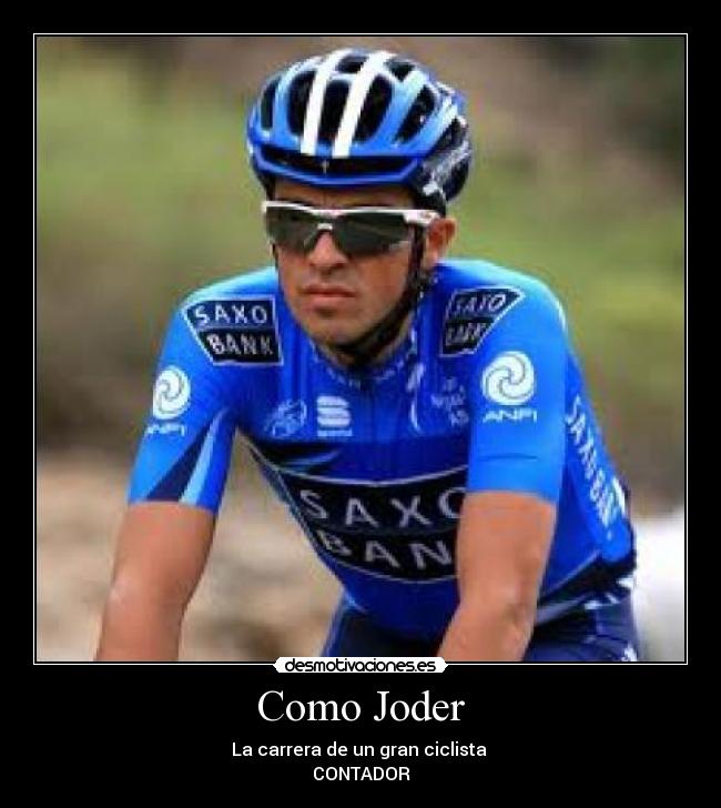 Como Joder - La carrera de un gran ciclista
CONTADOR