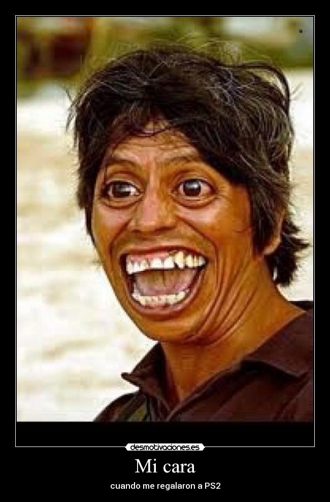 Mi cara - cuando me regalaron a PS2