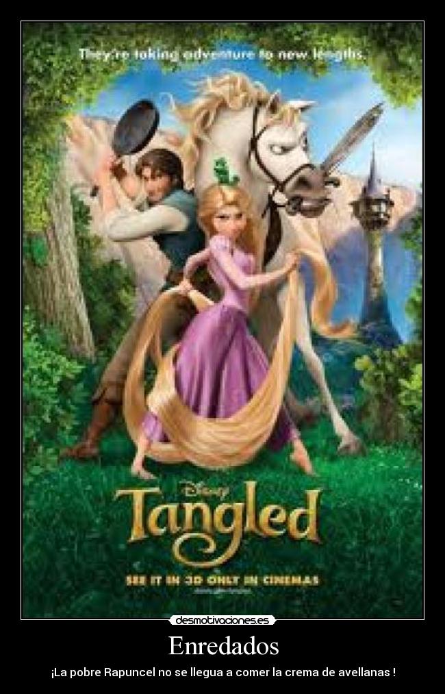 Enredados - ¡La pobre Rapuncel no se llegua a comer la crema de avellanas !