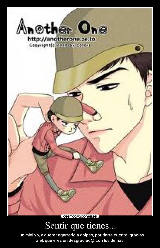 Sentir que tienes... -