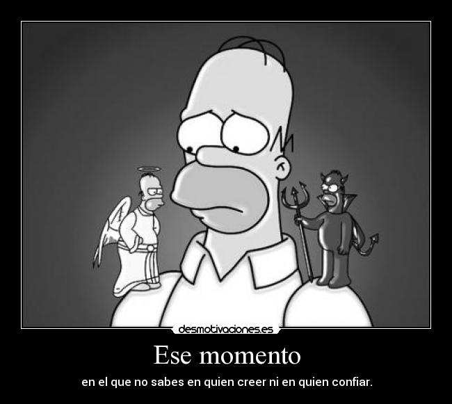 Ese momento -