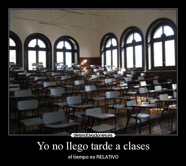 Yo no llego tarde a clases - 