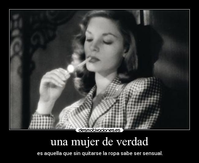 una mujer de verdad -