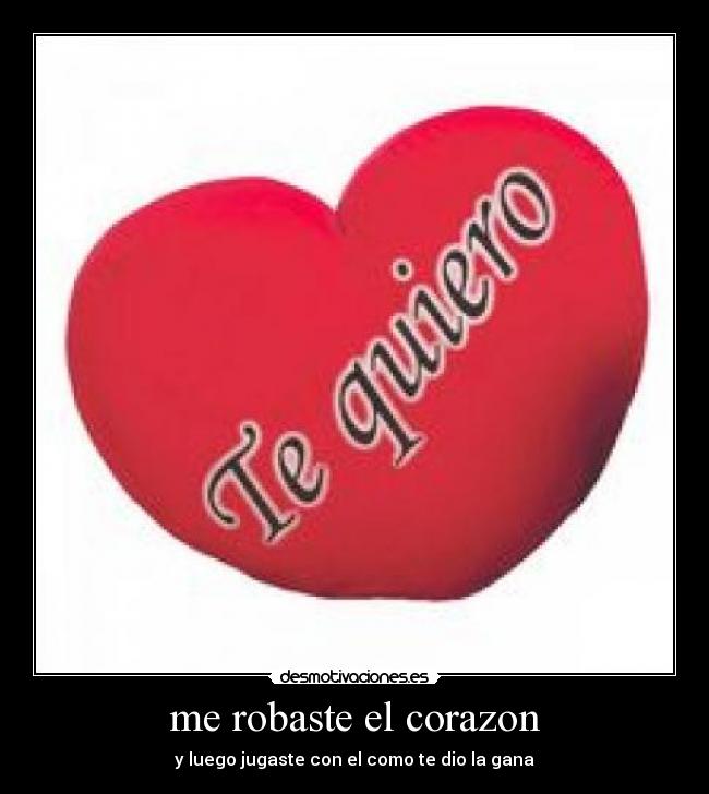 carteles corazon jugar con los sentimientos desmotivaciones