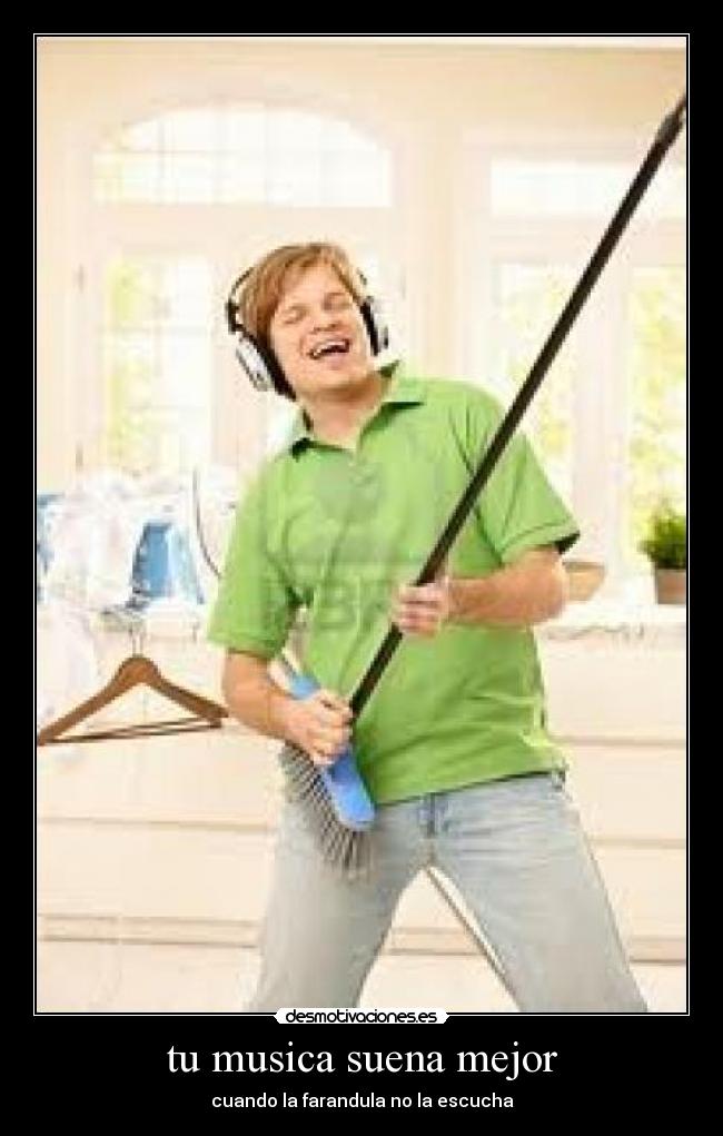 tu musica suena mejor - cuando la farandula no la escucha