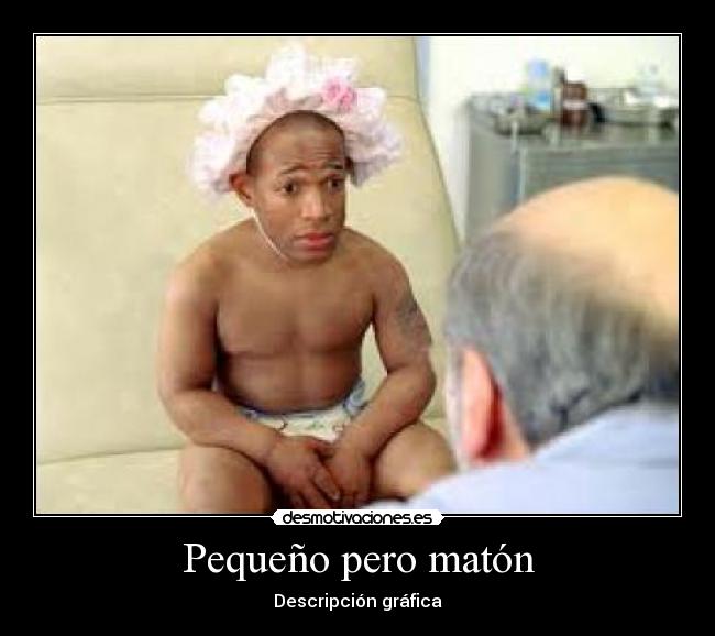 Pequeño pero matón - Descripción gráfica