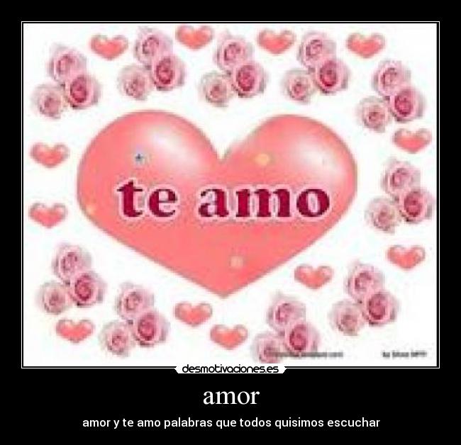 amor - amor y te amo palabras que todos quisimos escuchar
