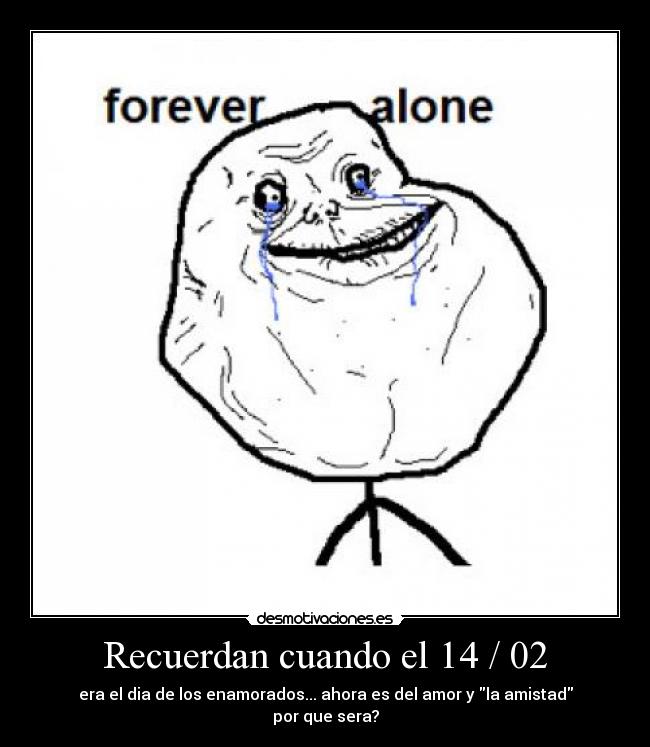carteles forever alone desmotivaciones