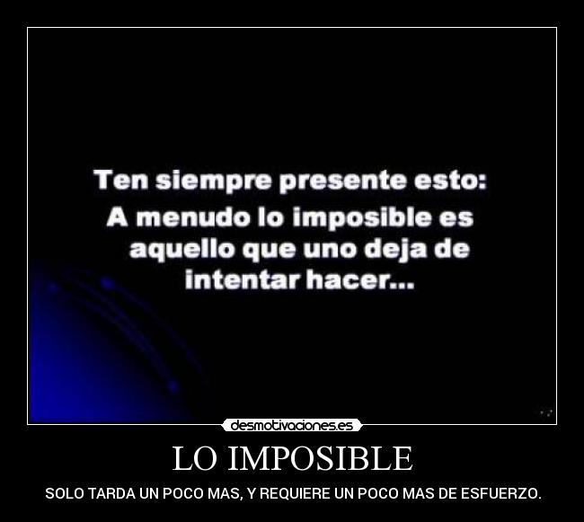 carteles imposible imposible desmotivaciones